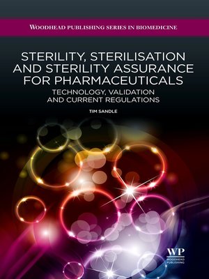 cover image of Sterility, Sterilisation and Sterility Assurance for Pharmaceuticals